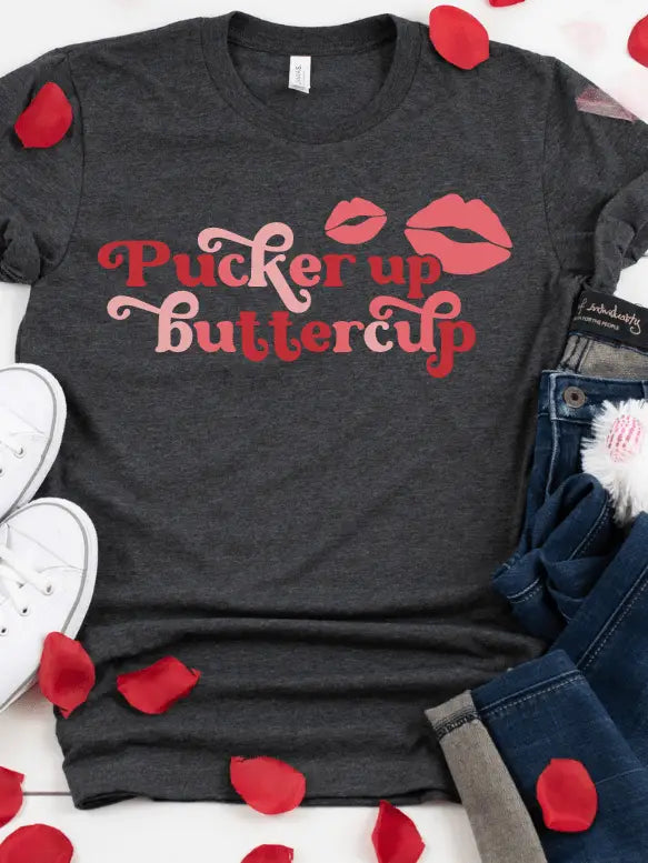 Pucker Up Buttercup Graphic Tee